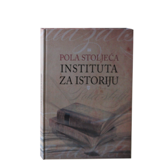 Pola stoljeća Instituta za historiju